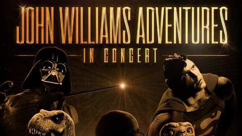 John Williams Adventures in Concert