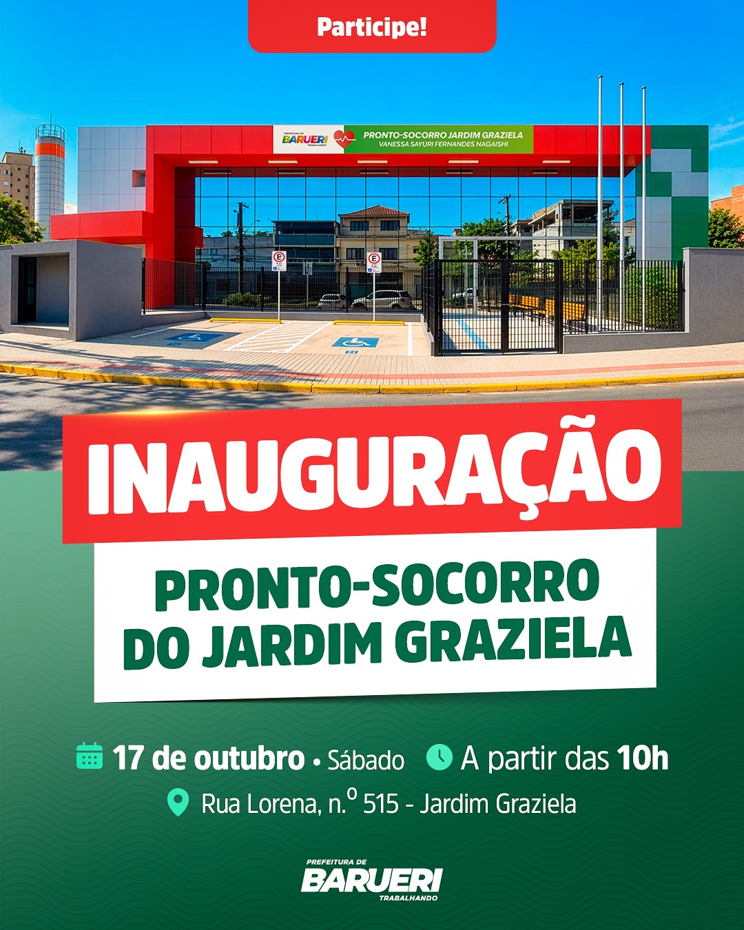 Inauguração do Pronto-Socorro Vanessa Sayuri Fernandes Nagaishi