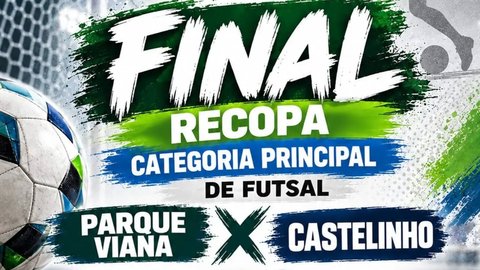 Recopa Categoria Principal de Futsal - Final